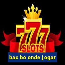 bac bo onde jogar